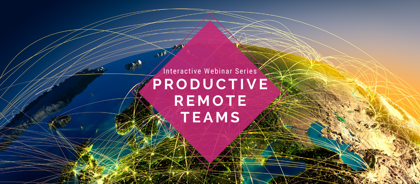 Productive Remote Teams Interactive Webinar: Remote retrospectives