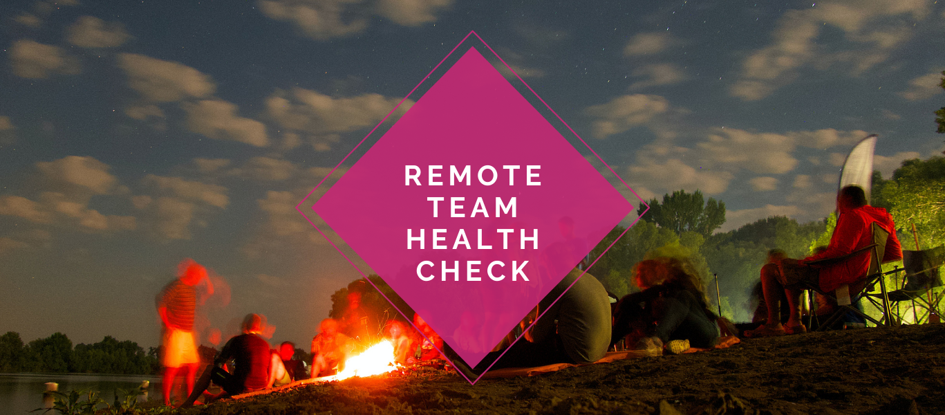 Remote Team Health Check